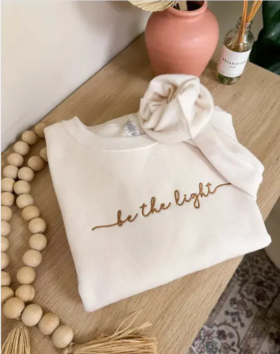 Embroidered Be The Light Sweatshirt
