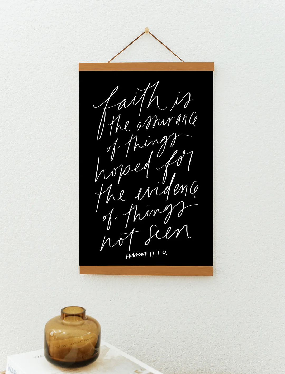 11X17 Faith is the Assurance Banner