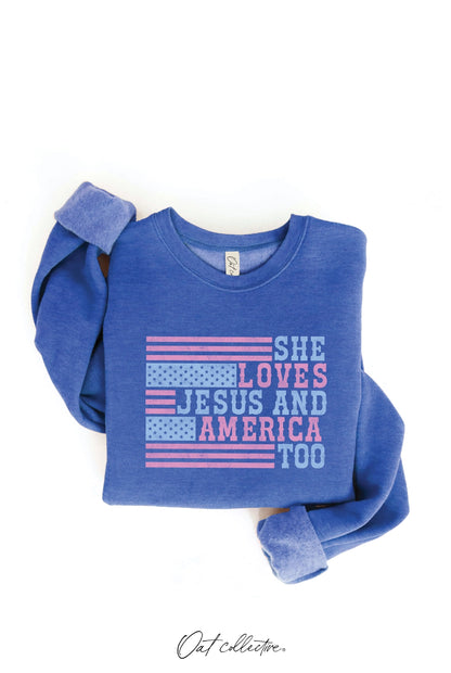 She Loves Jesus and America Too Graphic Sweatshirt